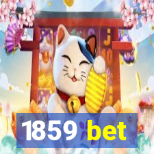 1859 bet